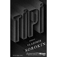 Tipi - Vladimir Sorokin - Can Yayınları