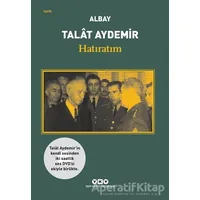 Hatıratım - Talat Aydemir - Yapı Kredi Yayınları