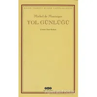 Yol Günlüğü - Michel de Montaigne - Yapı Kredi Yayınları