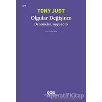 Olgular Değişince - Tony Judt - Yapı Kredi Yayınları