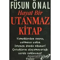 Hayat Bir Utanmaz Kitap - Füsun Önal - İnkılap Kitabevi