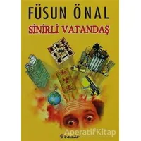 Sinirli Vatandaş - Füsun Önal - İnkılap Kitabevi