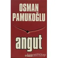 Angut - Osman Pamukoğlu - İnkılap Kitabevi