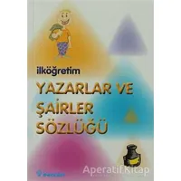 İlköğretim Yazarlar ve Şairler Sözlüğü - Kolektif - İnkılap Kitabevi