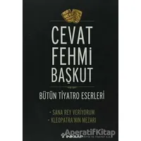 Bütün Tiyatro Eserleri - Cevat Fehmi Başkut - İnkılap Kitabevi