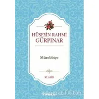 Mürebbiye - Hüseyin Rahmi Gürpınar - İnkılap Kitabevi