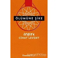 Ölümüne Şike - Cihat Levent - İnkılap Kitabevi