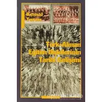 Türk-Alman Eğitim İlişkilerinin Tarihi Gelişimi - Kemal Turan - Ayışığı Kitapları