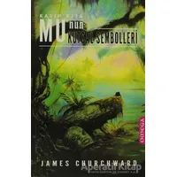 Kayıp Kıta Mu’nun Kutsal Sembolleri - James Churchward - Omega
