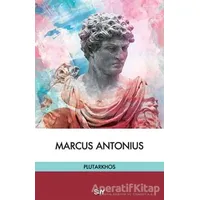 Marcus Antonius - Mestrius Plutarkhos - Say Yayınları