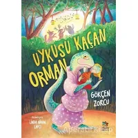 Uykusu Kaçan Orman - Gökçen Zorcu - İthaki Çocuk Yayınları
