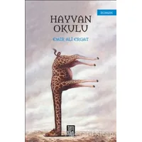 Hayvan Okulu - Emir Ali Ergat - Temmuz Yayınları