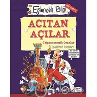 Acıtan Açılar - Kjartan Poskitt - Eğlenceli Bilgi Yayınları