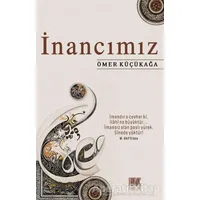 İnancımız - Ömer Küçükağa - Buruç Yayınları