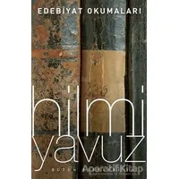 Edebiyat Okumaları - Hilmi Yavuz - Timaş Yayınları
