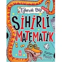 Sihirli Matematik - Kjartan Poskitt - Eğlenceli Bilgi Yayınları