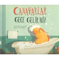 Canavarlar Gece Gelir Mi? - Sezen Aksu Taşyürek - Timaş Çocuk