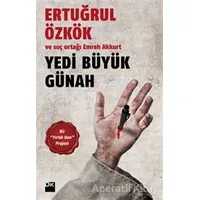 Yedi Büyük Günah - Ertuğrul Özkök - Doğan Kitap