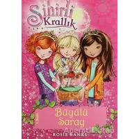 Sihirli Krallık 1. Kitap: Büyülü Saray - Rosie Banks - Doğan Egmont Yayıncılık