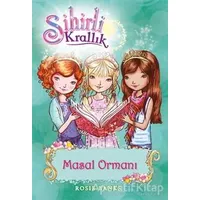 Sihirli Krallık 11. Kitap: Masal Ormanı - Kolektif - Doğan Egmont Yayıncılık