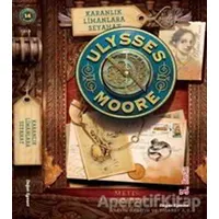 Ulysses Moore 14 / Karanlık Limanlara Seyahat - Pierdomenico Baccalario - Doğan Egmont Yayıncılık
