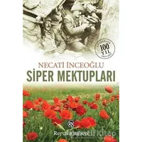 Siper Mektupları - Necati İnceoğlu - Remzi Kitabevi