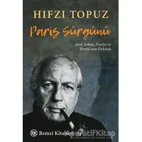 Paris Sürgünü - Hıfzı Topuz - Remzi Kitabevi