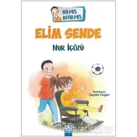 Elim Sende - Bilmiş Bitirmiş - Nur İçözü - Altın Kitaplar
