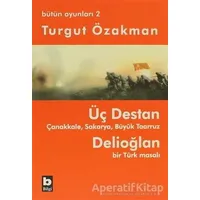 Bütün Oyunları 2 - Turgut Özakman - Bilgi Yayınevi