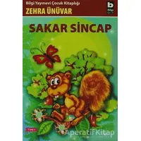 Sakar Sincap - Zehra Ünüvar - Bilgi Yayınevi