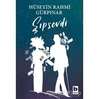 Şıpsevdi (Günümüz Türkçesiyle) - Hüseyin Rahmi Gürpınar - Bilgi Yayınevi