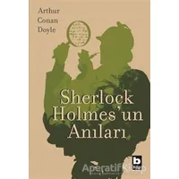 Sherlock Holmesun Anıları - Sir Arthur Conan Doyle - Bilgi Yayınevi
