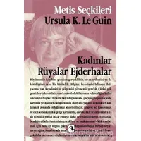 Kadınlar Rüyalar Ejderhalar - Ursula K. Le Guin - Metis Yayınları