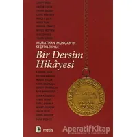 Bir Dersim Hikayesi - Murathan Mungan - Metis Yayınları