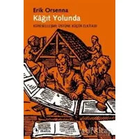 Kağıt Yolunda - Erik Orsenna - Metis Yayınları
