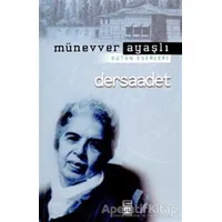 İstanbul - Dersaadet - Münevver Ayaşlı - Timaş Yayınları