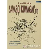 Savaşçı Kumagai’nin Anıları - Donald Richie - E Yayınları