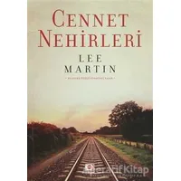 Cennet Nehirleri - Lee Martin - E Yayınları