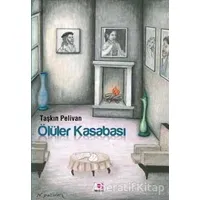 Ölüler Kasabası - Taşkın Pelivan - E Yayınları