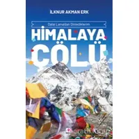 Himalaya Çölü - İlknur Akman Erk - E Yayınları