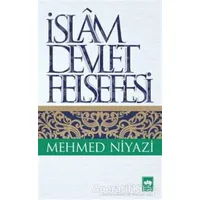 İslam Devlet Felsefesi - Mehmed Niyazi - Ötüken Neşriyat
