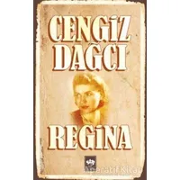 Regina - Cengiz Dağcı - Ötüken Neşriyat