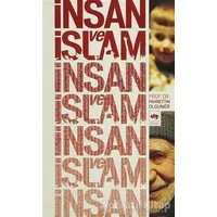İnsan ve İslam - Fahrettin Olguner - Ötüken Neşriyat