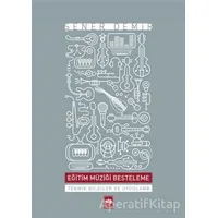 Eğitim Müziği Besteleme - Şener Demir - Ötüken Neşriyat