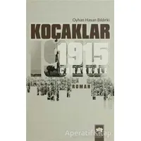 Koçaklar - 1915 Çanakkale - Oyhan Hasan Bıldırki - Ötüken Neşriyat