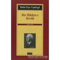 Bir Hikaye-i Sevda - Halid Ziya Uşaklıgil - Özgür Yayınları