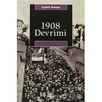1908 Devrimi - Aykut Kansu - İletişim Yayınevi