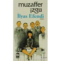 İlyas Efendi - Muzaffer İzgü - Bilgi Yayınevi