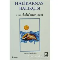 Halikarnas Balıkçısı - Anadolu’nun Sesi Bütün Eserleri 8