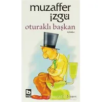Oturaklı Başkan - Muzaffer İzgü - Bilgi Yayınevi